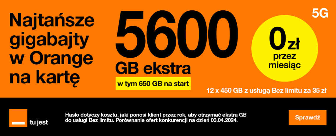 Promocja Bez limitu na miesiąc za darmo + 5600 GB przez rok w Orange na kartę